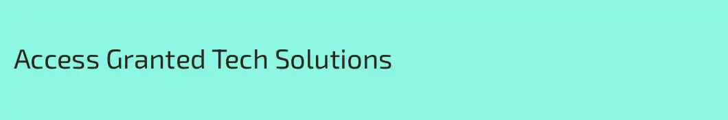 Access Granted Tech Solutions